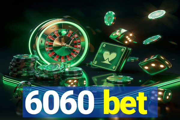 6060 bet