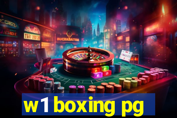 w1 boxing pg