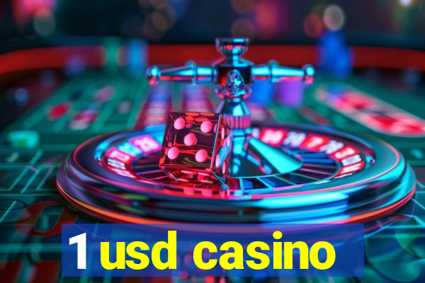 1 usd casino