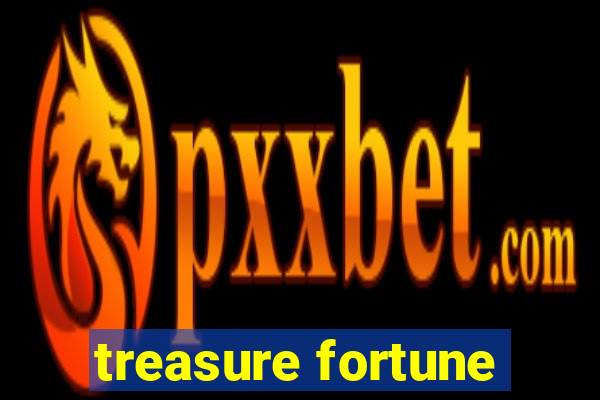 treasure fortune