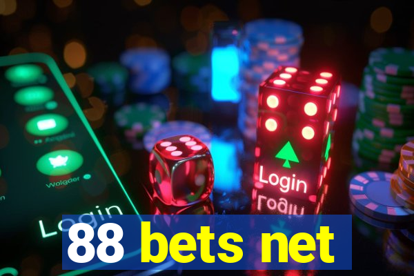 88 bets net