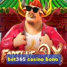 bet365 casino bono