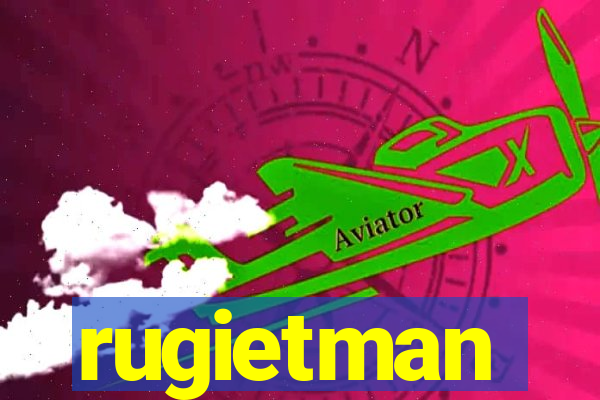 rugietman