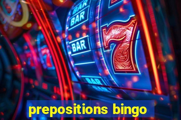 prepositions bingo