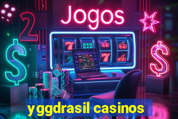 yggdrasil casinos