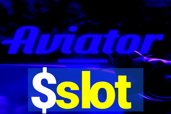 $slot