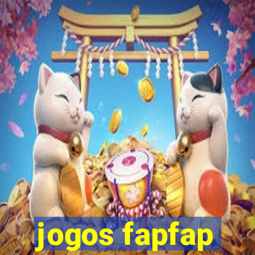 jogos fapfap