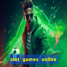 slot games online real money