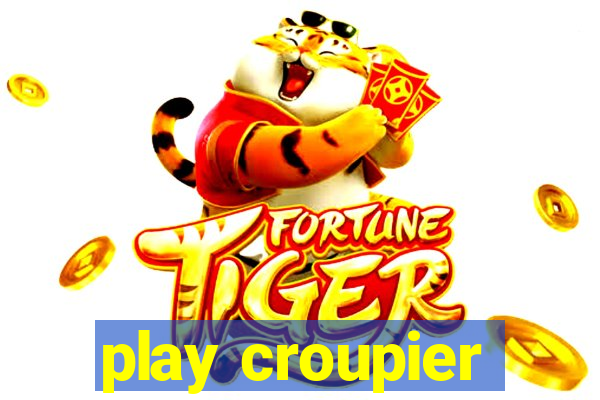 play croupier