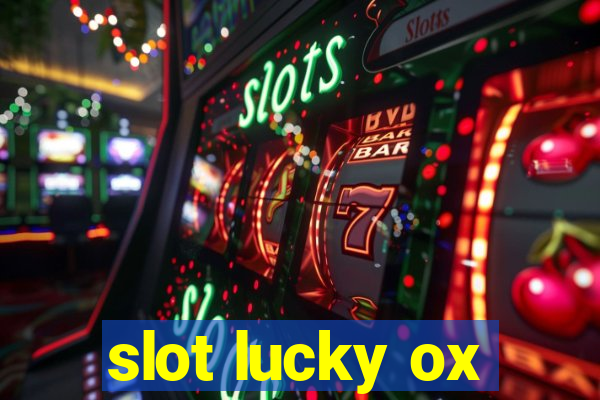 slot lucky ox