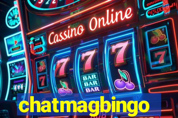 chatmagbingo