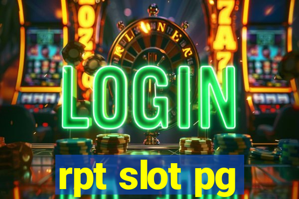 rpt slot pg