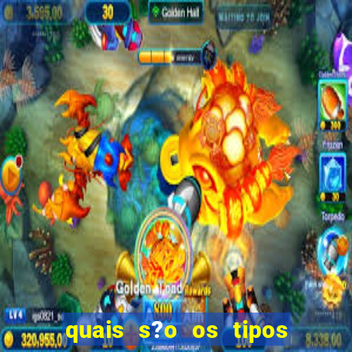 quais s?o os tipos de jogos de azar