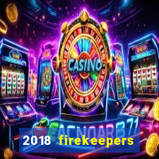 2018 firekeepers casino 400