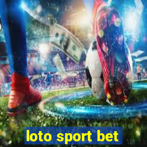 loto sport bet