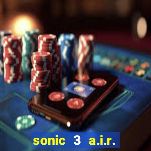 sonic 3 a.i.r. extra slot mighty