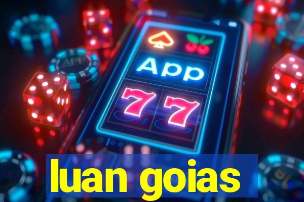 luan goias