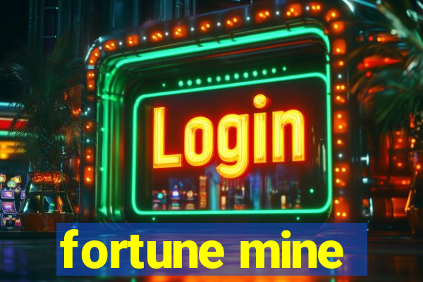 fortune mine