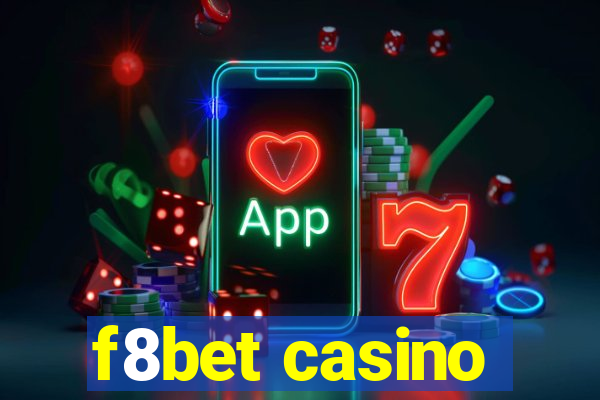 f8bet casino