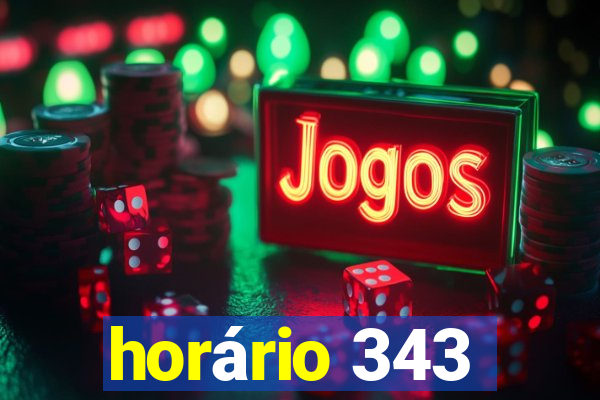 horário 343