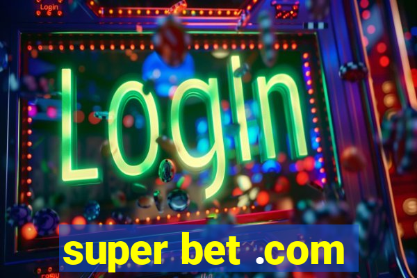 super bet .com