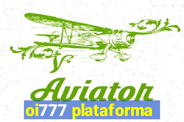 oi777 plataforma