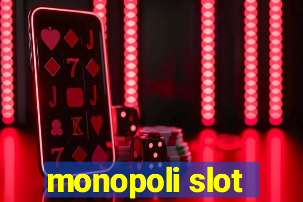 monopoli slot