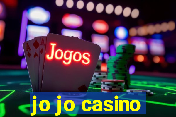 jo jo casino