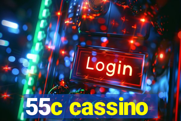 55c cassino