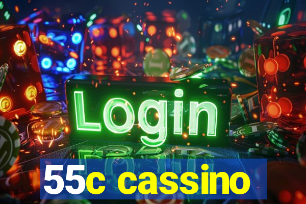 55c cassino