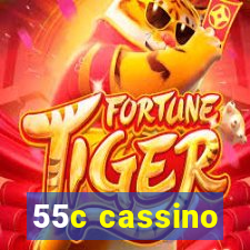 55c cassino