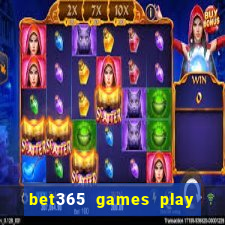 bet365 games play casino slots