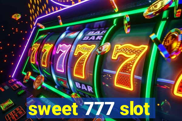 sweet 777 slot