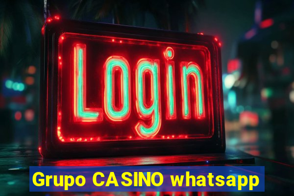 Grupo CASINO whatsapp