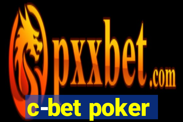 c-bet poker