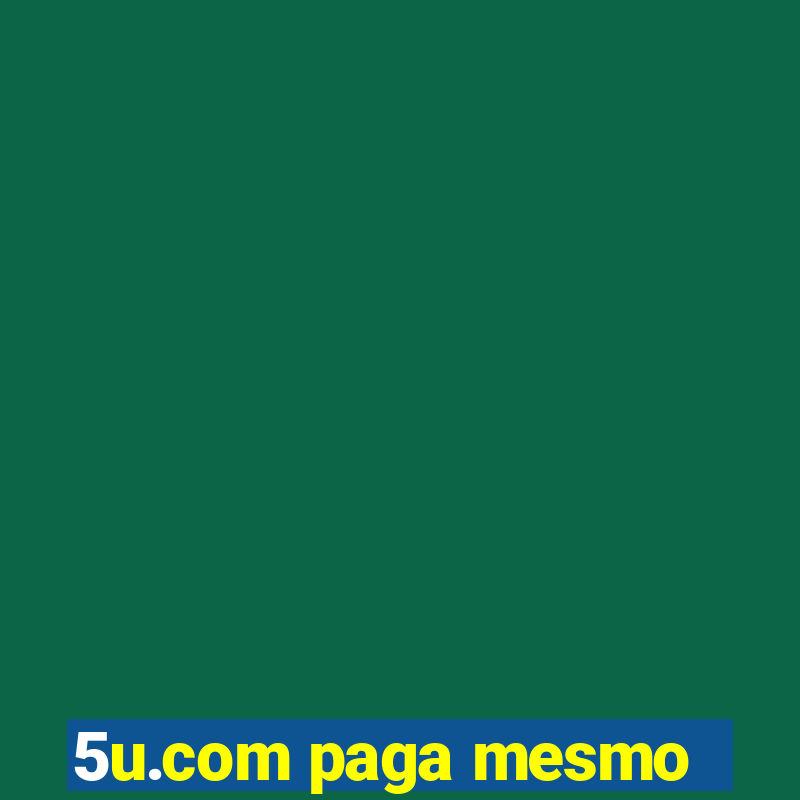 5u.com paga mesmo