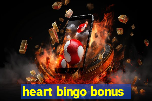 heart bingo bonus