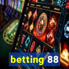 betting 88