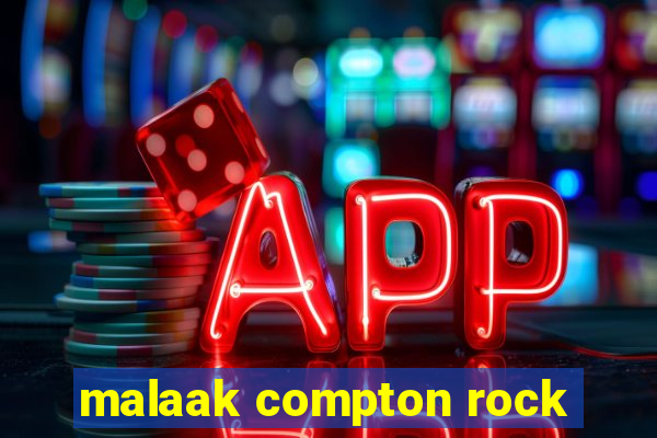 malaak compton rock