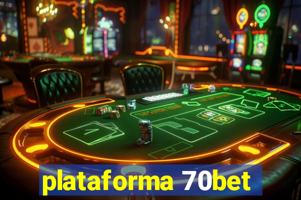 plataforma 70bet