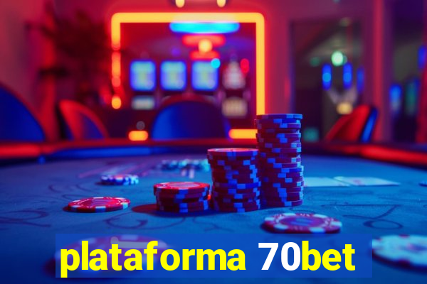 plataforma 70bet