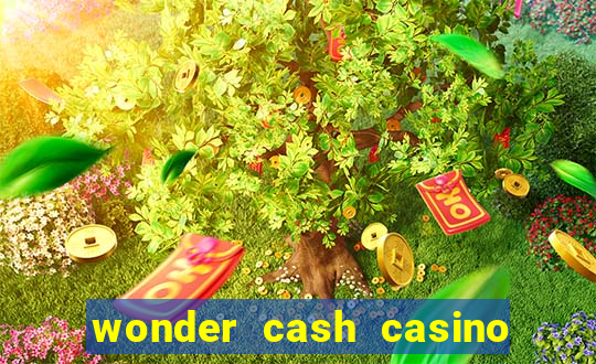 wonder cash casino vegas slots