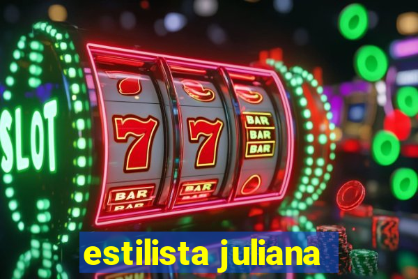 estilista juliana