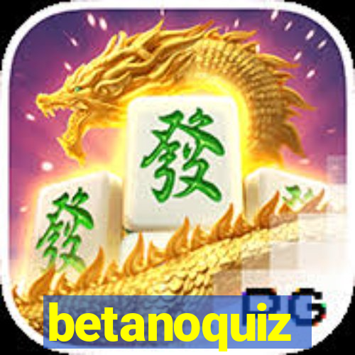 betanoquiz