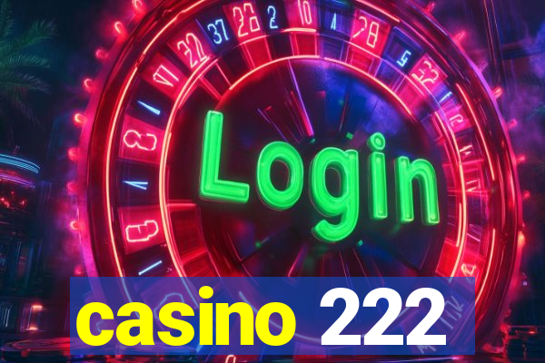 casino 222