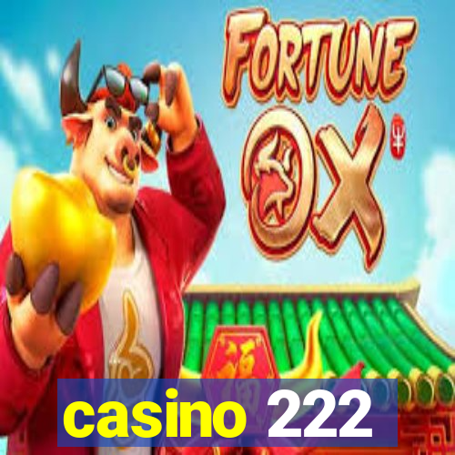 casino 222