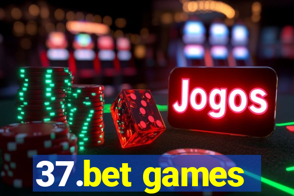 37.bet games