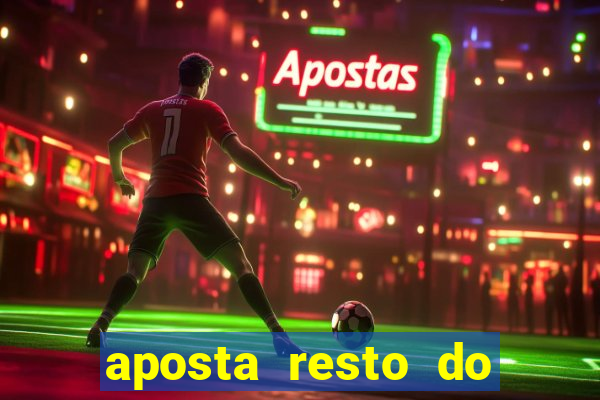 aposta resto do jogo como funciona