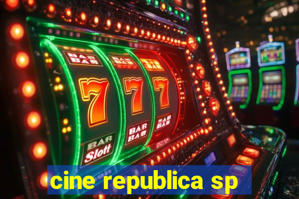 cine republica sp