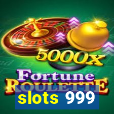 slots 999